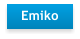 Emiko